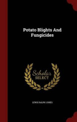 Potato Blights And Fungicides