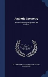 Analytic Geometry: With Introductory Chapter On the Calculus
