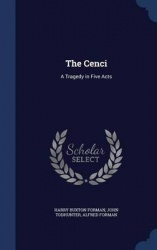 The Cenci: A Tragedy in Five Acts