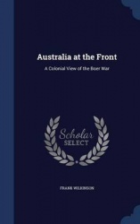 Australia at the Front: A Colonial View of the Boer War