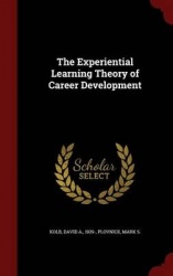 The Experiential Learning Theory of Career Development
