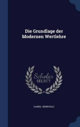 Die Grundlage der Modernen Wertlehre