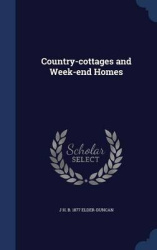 Country-cottages and Week-end Homes