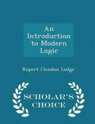 An Introduction to Modern Logic - Scholar's Choice Edition
