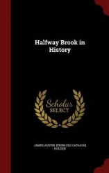 Halfway Brook in History