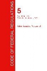 CFR 5, Parts 700 to 1199, Administrative Personnel, January 01, 2017 (Volume 2 of 3)