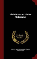 Abdul Baha on Divine Philosophy