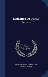 Memoires Du Duc De Lauzun