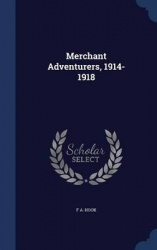 Merchant Adventurers, 1914-1918