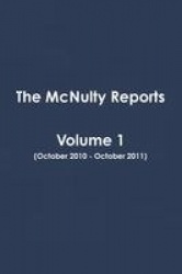 The McNulty Reports, Volume 1