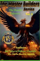The Master Builder's Series Vol 2 - The Hostile Takeover