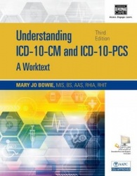 Understanding ICD-10-CM and ICD-10-PCS: A Worktext, Spiral bound Version (with Cengage EncoderPro.com Demo Printed Access Card)