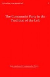 The Communist Party in the Tradition of the Left