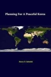 Planning for A Peaceful Korea
