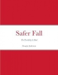Safer Fall