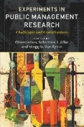 Experiments in Public Management Research: Challenges and Contributions