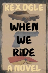When We Ride - A Novel