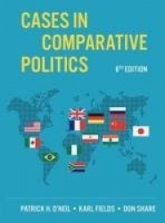 Cases in Comparative Politics - with Norton Illumine Ebook, Eight Edition
