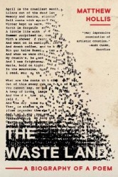 The Waste Land - A Biography of a Poem