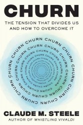 Churn - The Tension That Divides Us and How to Overcome It