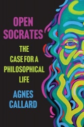 Open Socrates - The Case for a Philosophical Life