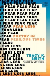 Fear Less - Poetry in Perilous Times
