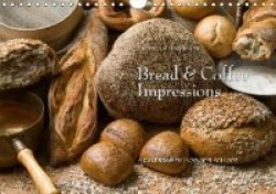 Bread & Coffee Impressions 2017 UK-Version 2017 - Beautiful Pictures of Bread and Coffee