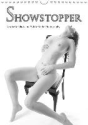 Showstopper - Aesthetic Black and White Nude Photography 2017
