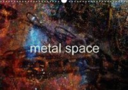 Metal Space 2017 - Metal Surreal Universe. Dark Souls in the Shipyard of Mario Rosanda ROS Imagination