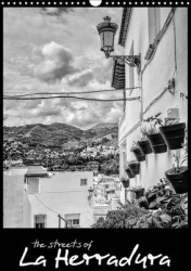 Streets of La Herradura 2017 - A Dramatic Photographic Representation of the Streets and Laneways of the Spanish Coastal Village
