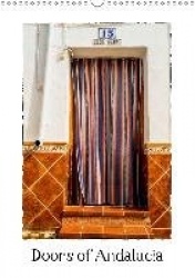 Doors of Andalucia 2018 - Selection of Doors of Homes in Grenada and La Herradura, Andalucia.