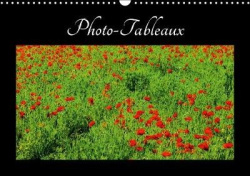 Photo-Tableaux (Calendrier mural 2018 DIN A3 horizontal)
