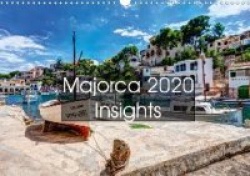 Majorca 2020 Insights (Wall Calendar 2020 DIN A3 Landscape)