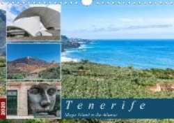 Tenerife - Magic Island in the Atlantic (Wall Calendar 2020 DIN A4 Landscape)