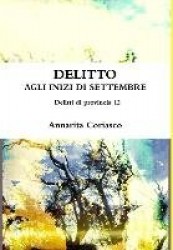 DELITTO AGLI INIZI DI SETTEMBRE - Delitti di provincia 12