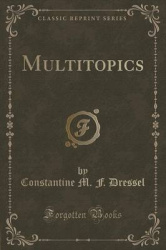 Multitopics (Classic Reprint)