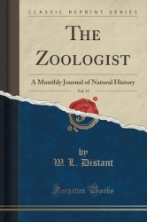 The Zoologist, Vol. 15 - A Monthly Journal of Natural History (Classic Reprint)