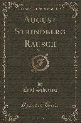 August Strindberg Rausch, Vol. 7 (Classic Reprint)