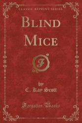 Blind Mice (Classic Reprint)