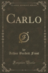 Carlo (Classic Reprint)