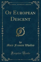 Of European Descent (Classic Reprint)