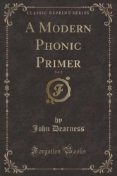 A Modern Phonic Primer, Vol. 2 (Classic Reprint)
