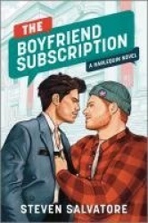 The Boyfriend Subscription - A Spicy Fake Dating MM Pretty Woman Romance