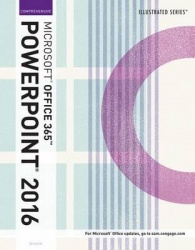 Illustrated Microsoft Office 365 & PowerPoint 2016 - Comprehensive, Loose-Leaf Version