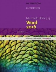 New Perspectives Microsoft Office 365&Word 2016: Comprehensive, Loose-Leaf Version