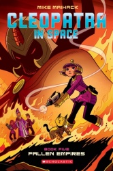 Fallen Empire - A Graphic Novel (Cleopatra in Space #5)