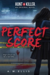 Perfect Score (Hunt a Killer, Original Novel)