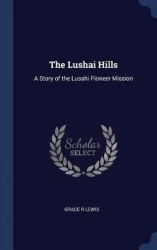 The Lushai Hills
