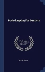 Book-keeping For Dentists
