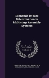 Economic lot Size Determination in Multistage Assembly Systems